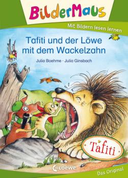 Скачать Bildermaus - Tafiti und der Löwe mit dem Wackelzahn - Julia Boehme