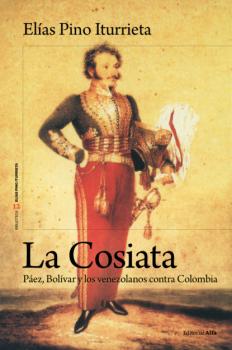 Скачать La Cosiata - Elías Pino Iturrieta