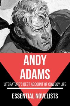 Скачать Essential Novelists - Andy Adams - Andy Adams