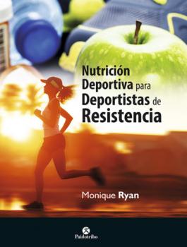 Скачать Nutrición deportiva para deportistas de resistencia (bicolor) - Monique Ryan