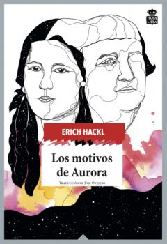 Скачать Los motivos de Aurora - Erich Hackl
