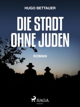 Скачать Die Stadt ohne Juden - Hugo Bettauer