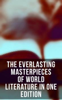 Скачать The Everlasting Masterpieces of World Literature in One Edition - Гарриет Бичер-Стоу