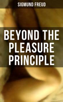Скачать Beyond the Pleasure Principle - Sigmund Freud
