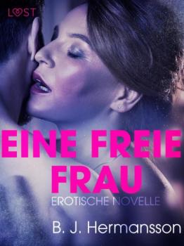 Скачать Eine freie Frau: Erotische Novelle - B. J. Hermansson