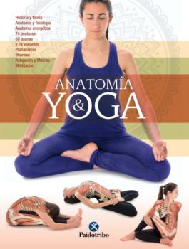 Скачать Anatomía & Yoga (Color) - Joana Sánchez