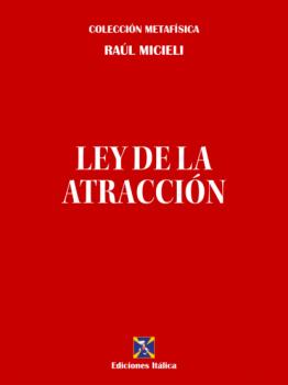 Скачать Ley de la Atracción - Raúl Micieli