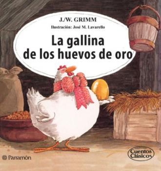Скачать La gallina de los huevos de oro - Jacob Grimm