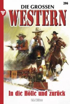 Скачать Die großen Western 296 - U.H. Wilken