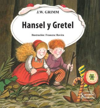 Скачать Hansel y Gretel - Jacob Grimm