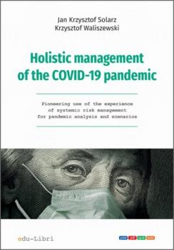 Скачать Holistic management of the COVID-19 pandemic - Jan Krzysztof Solarz