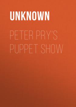 Скачать Peter Pry's Puppet Show - Unknown
