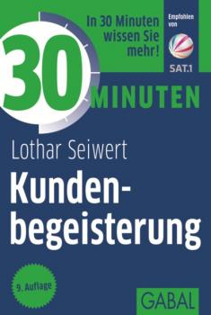 Скачать 30 Minuten Kundenbegeisterung - Lothar Seiwert