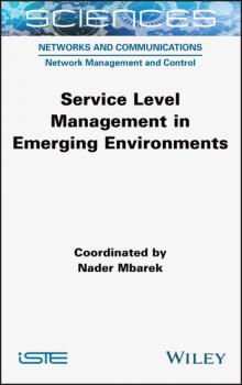 Скачать Service Level Management in Emerging Environments - Nader Mbarek