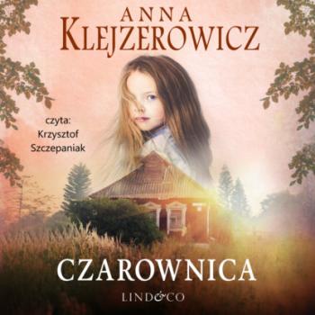 Скачать Czarownica - Anna Klejzerowicz