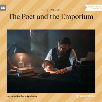 Скачать The Poet and the Emporium (Unabridged) - H. G. Wells