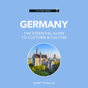 Скачать Germany - Culture Smart! - The Essential Guide to Customs & Culture (Unabridged) - Barry  Tomalin