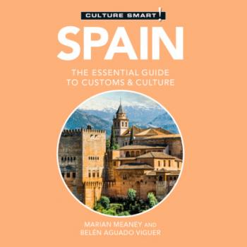 Скачать Spain - Culture Smart! - The Essential Guide to Customs & Culture (Unabridged) - Belen Aguado Viguer