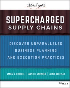 Скачать Supercharged Supply Chains - James G. Correll