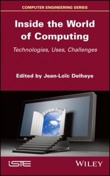 Скачать Inside the World of Computing - Группа авторов