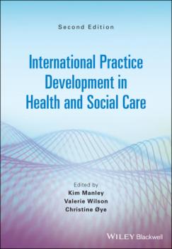 Скачать International Practice Development in Health and Social Care - Группа авторов