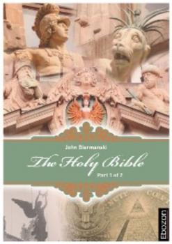 Скачать Holy Bible (Part 1/2) - Johannes Biermanski