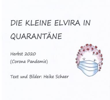 Скачать Die kleine Elvira in Quarantäne - Heike Schaer
