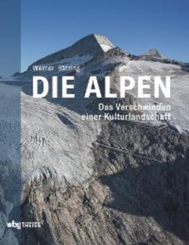 Скачать Die Alpen - Werner Bätzing