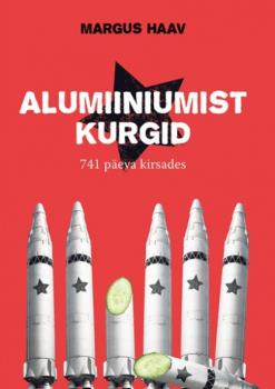 Скачать Alumiiniumist kurgid - Margus Haav