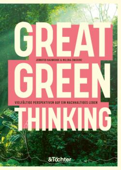 Скачать Great Green Thinking - Jennifer Hauwehde