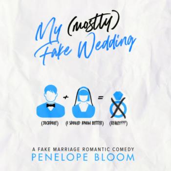 Скачать My (Mostly) Fake Wedding - My (Mostly) Funny Romance, Book 2 (Unabridged) - Penelope Bloom