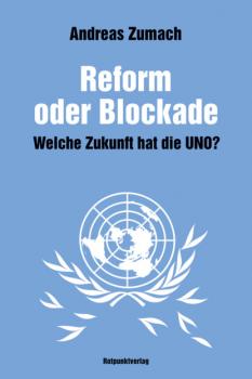 Скачать Reform oder Blockade - Andreas Zumach