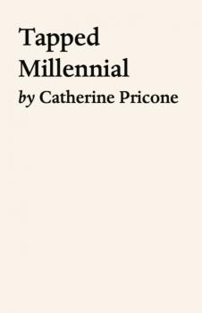 Скачать Tapped Millennial - Catherine Pricone