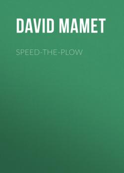Скачать Speed-the-Plow - David Mamet