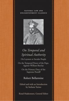 Скачать On Temporal and Spiritual Authority - Robert Bellarmine