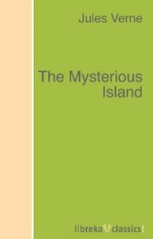 Скачать The Mysterious Island - Jules Verne