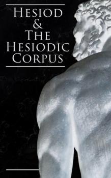 Скачать Hesiod & The Hesiodic Corpus - Hesiod