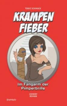 Скачать Krampenfieber – Im Fangarm der Pimperbrille - Tobie Schmack