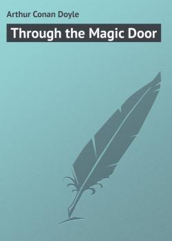 Скачать Through the Magic Door - Arthur Conan Doyle