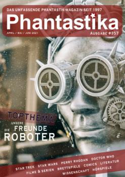 Скачать Phantastika Magazin #357: April/Mai/Juni 2021 - Uwe Anton