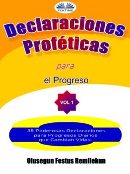 Скачать Declaraciones Proféticas Para El Progreso - Olusegun Festus Remilekun