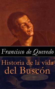 Скачать Historia de la vida del Buscón - Francisco de Quevedo
