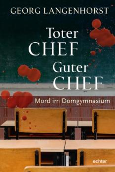 Скачать Toter Chef - guter Chef - Georg Langenhorst