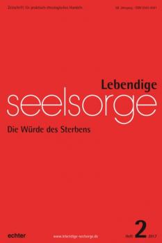 Скачать Lebendige Seelsorge 2/2017 - Erich Garhammer