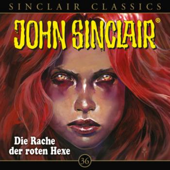 Скачать John Sinclair, Classics, Folge 36: Die Rache der roten Hexe - Jason Dark