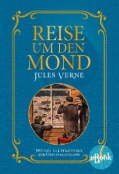 Скачать Reise um den Mond - Jules Verne