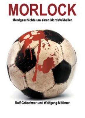 MORLOCK - Rolf Gröschner 