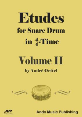 Etudes for snare Drum in 4/4-Time - Volume 2 - André Oettel Etudes for Snare Drum in 4/4-Time