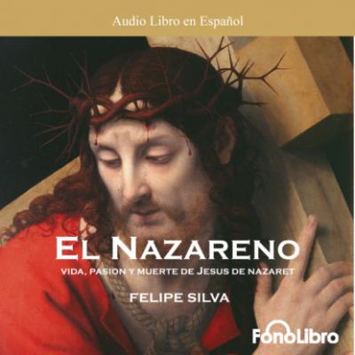 El Nazareno (abreviado) - Felipe Silva 