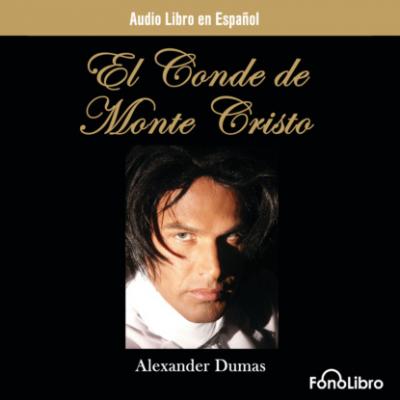 El Conde de Monte Cristo (abreviado) - Alexandre Dumas 